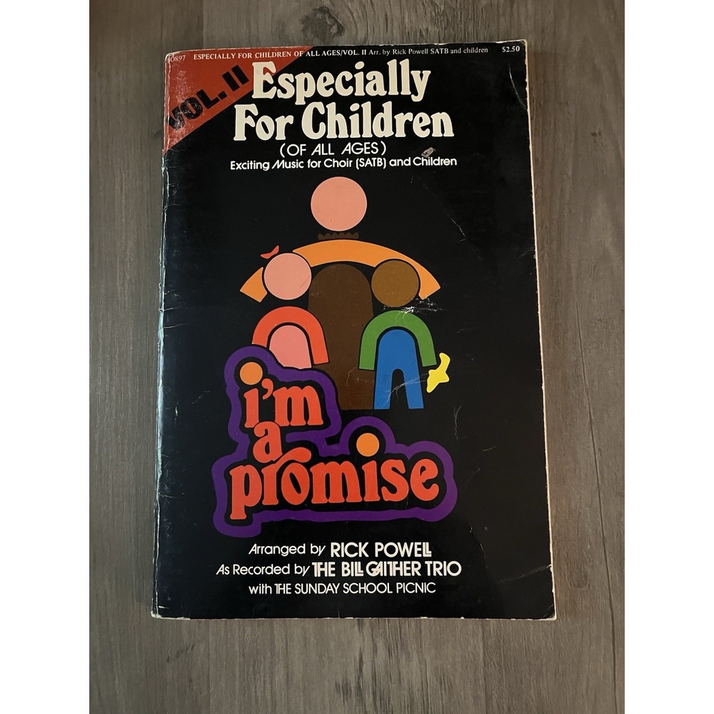 I'm A Promise Especially for Children Vol II Music Book for Choir Bill Gaither